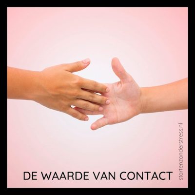 De waarde van contact is onschatbaar